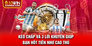 Kèo Chấp Và 3 Lời Khuyên