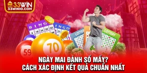 Ngày mai đánh số mấy